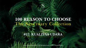 kualitas udara the sanctuary collection